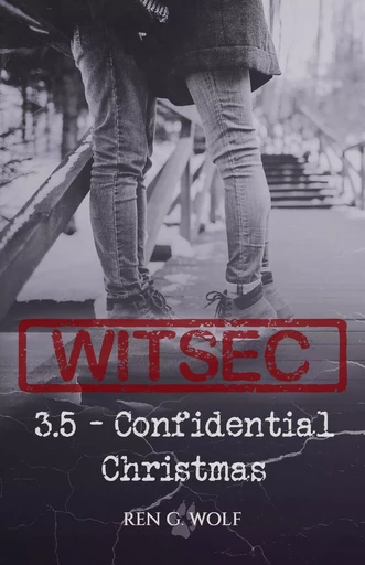 WITSEC, Tome 3.5 : Confidential Christmas - Ren G. Wolf - Louv'Edition