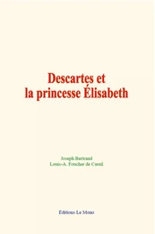 Descartes et la princesse Élisabeth