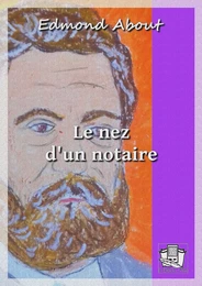 Le nez d'un notaire