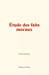 Etude des faits moraux