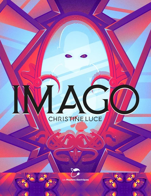 Imago - Christine Luce - Les Moutons Électriques