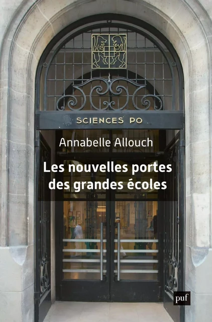 Les nouvelles portes des grandes écoles - Annabelle Allouch - Humensis