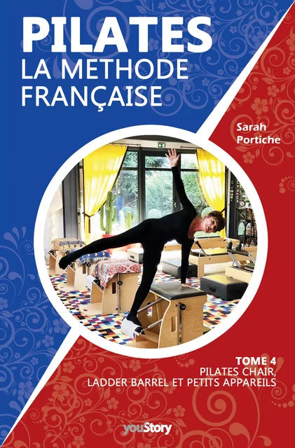 Pilates, la méthode française - Sarah Portiche - youStory