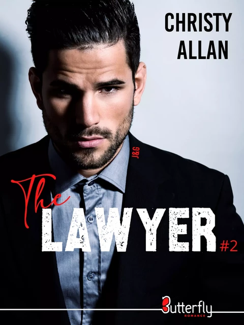 The Lawyer #2 - Christy Allan - Butterfly Éditions