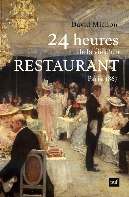 24 heures de la vie d'un restaurant - David Michon - Humensis