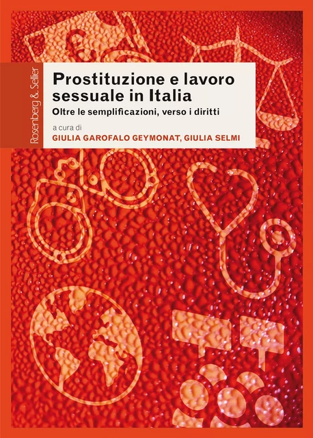 Prostituzione e lavoro sessuale in Italia -  - Rosenberg & Sellier