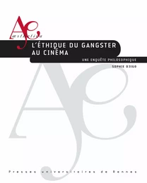 L’éthique du gangster au cinéma