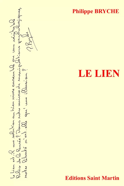 Le Lien - Philippe BRYCHE - Editions Saint Martin