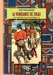 La vengeance de Zikali (les aventures d'Allan Quatermain, 9)