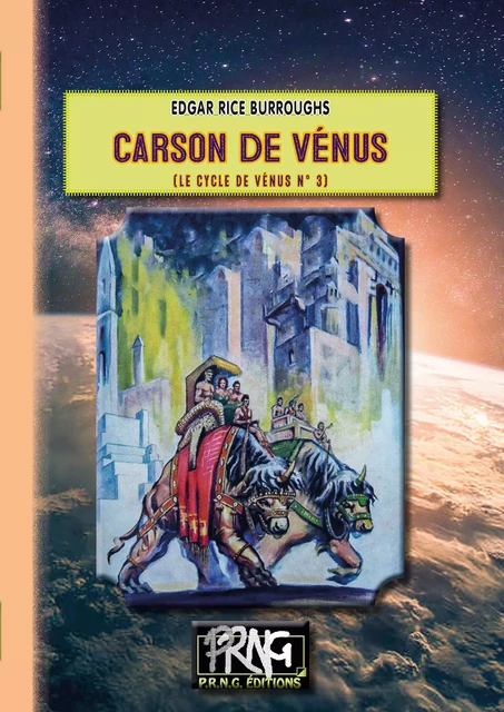 Carson de Vénus (Cycle de Vénus, n° 3) - Edgar Rice Burroughs - Editions des Régionalismes