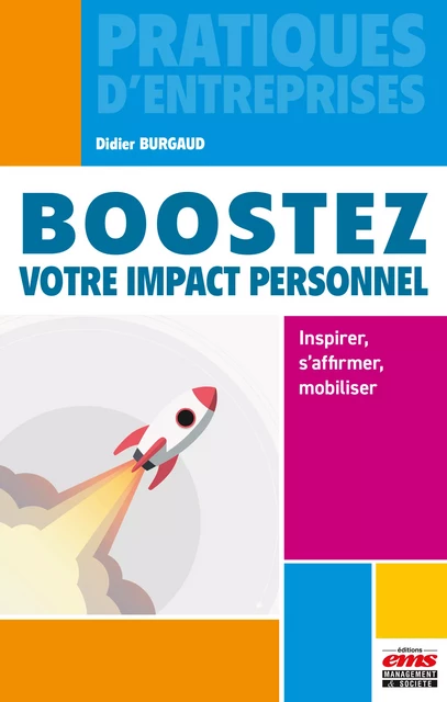 Boostez votre impact personnel - Didier Burgaud - Éditions EMS