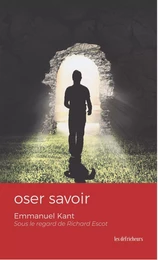 Oser savoir