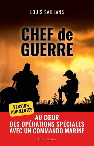 Chef de guerre, version augmentée - Louis Saillans - Mareuil Éditions