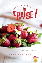 Fraise ! 100% inspiration