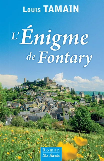 L'Énigme de Fontary - Louis Tamain - De Borée