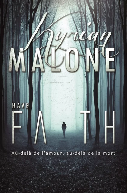 Have Faith | Livre lesbien, roman lesbien - Kyrian Malone - STEDITIONS