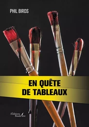 En quête de tableaux