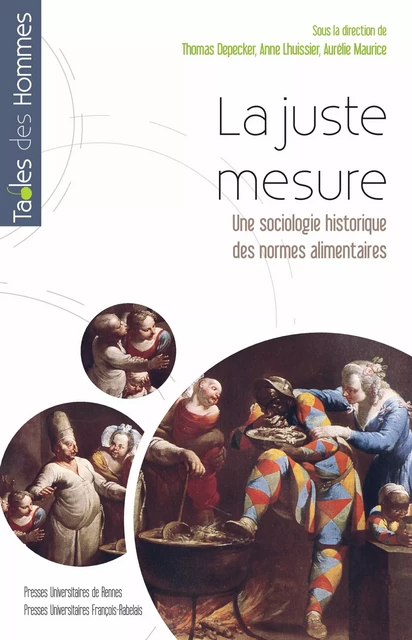 La juste mesure -  - Presses universitaires François-Rabelais