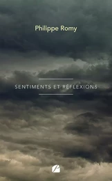 Sentiments et réflexions