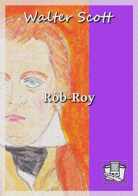 Rob-Roy - Walter Scott - La Gibecière à Mots