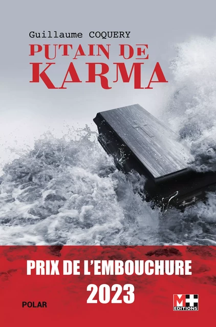 Putain de karma - Guillaume Coquery - M+ EDITIONS