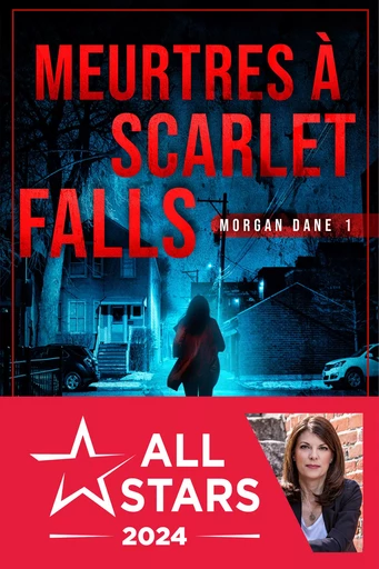 Meurtres à Scarlet Falls - Melinda Leigh - Dark Alley