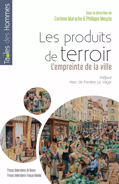 Les produits de terroir -  - Presses universitaires François-Rabelais