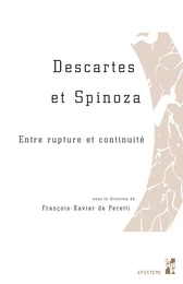 Descartes et Spinoza