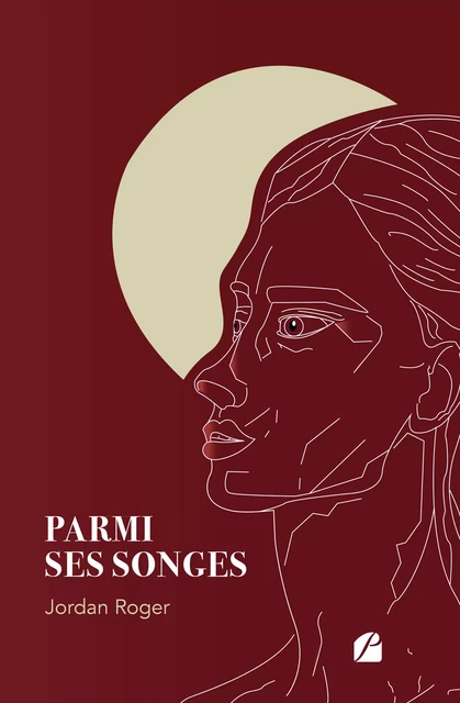 Parmi ses songes - Jordan Roger - Editions du Panthéon