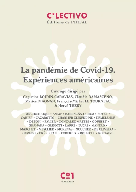 La pandémie de Covid-19 -  - Éditions de l’IHEAL