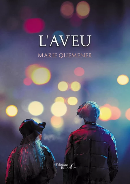 L'aveu - Marie Quemener - Éditions Baudelaire