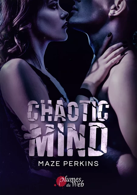 Chaotic Mind - Maze Perkins - Plumes du Web