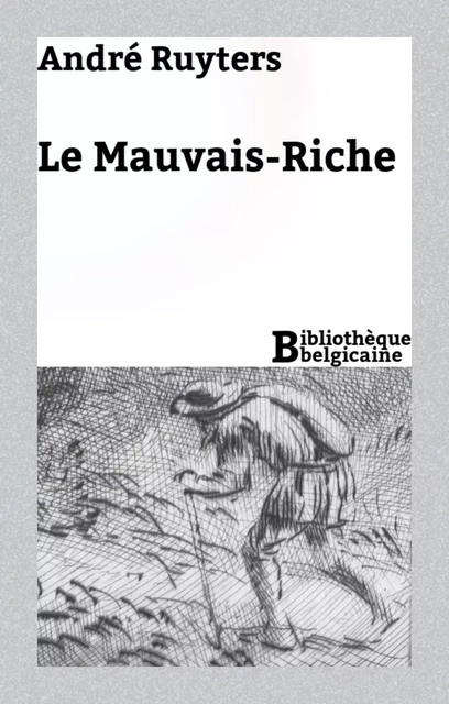 Le Mauvais-Riche - André Ruyters - Bibliothèque malgache