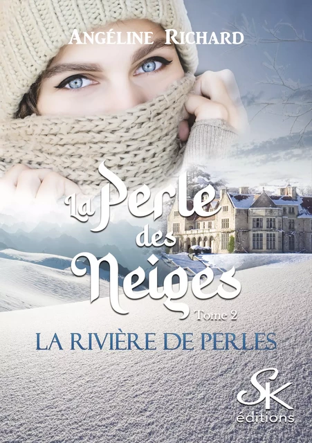 La rivière de perles 2 - Angéline Richard - Éditions Sharon Kena