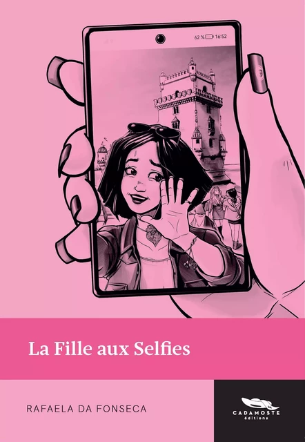 La Fille aux Selfies - Rafaela Da Fonseca - Cadamoste Editions