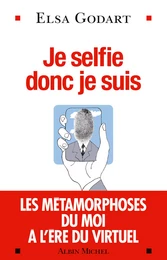 Je selfie donc je suis