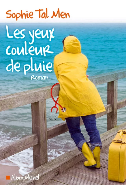 Les Yeux couleur de pluie - Sophie Tal Men - Albin Michel