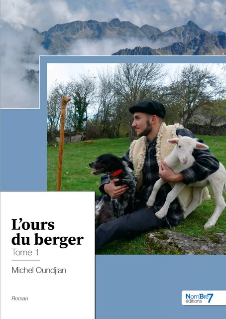 L'ours du berger - Michel Oundjian - Nombre7 Editions