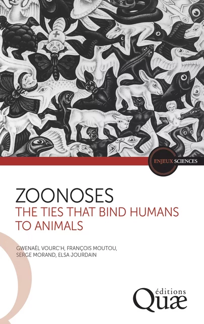 Zoonoses - Gwenaël Vourc'H, François Moutou, Serge Morand, Elsa Jourdain - Quae