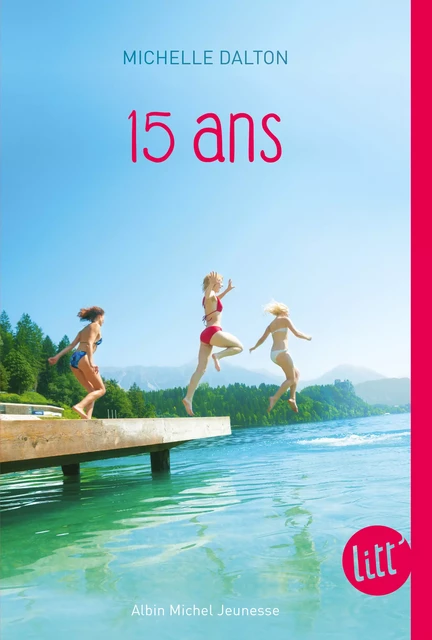 15 ans - Michelle Dalton - Albin Michel