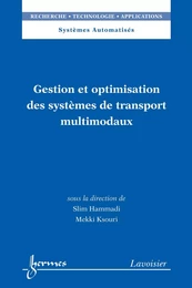 Gestion et optimisation des systèmes de transport multimodaux