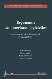 Ergonomie des interfaces logicielles : Conception, développement et évaluation