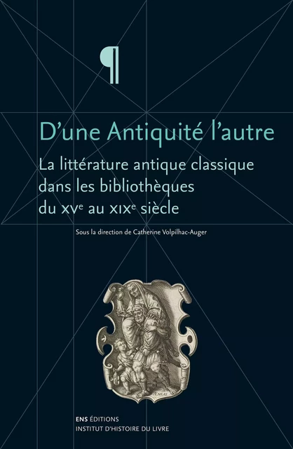 D’une Antiquité l’autre -  - ENS Éditions