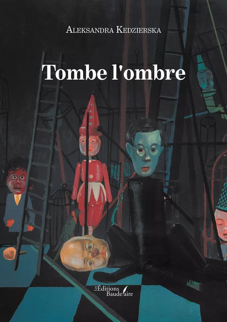 Tombe l'ombre - Aleksandra Kedzierska - Éditions Baudelaire