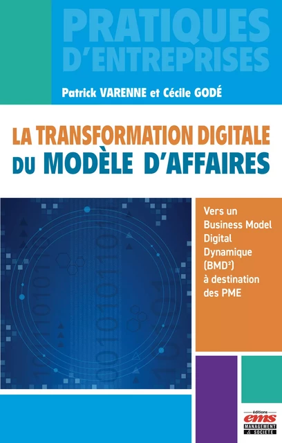 La transformation digitale du modèle d'affaires - Cécile Godé, Patrick Varenne - Éditions EMS