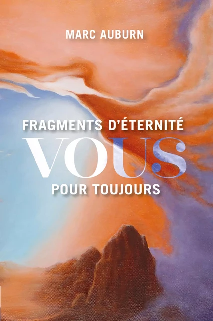 Fragments d’éternité - Marc Auburn - Atlantes