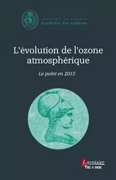 L'évolution de l'ozone atmosphérique. Le point en 2015