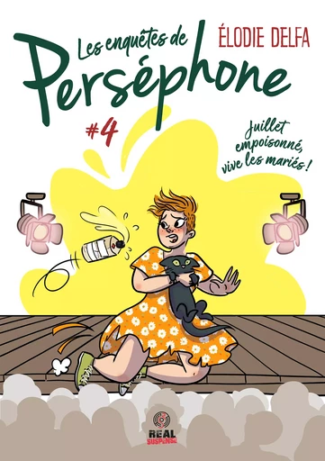 Juillet empoisonné, vive les mariés ! - Élodie Delfa - Real Suspense