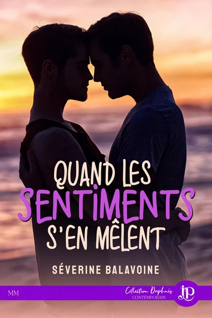 Quand les sentiments s'en mêlent - Séverine Balavoine - Juno Publishing