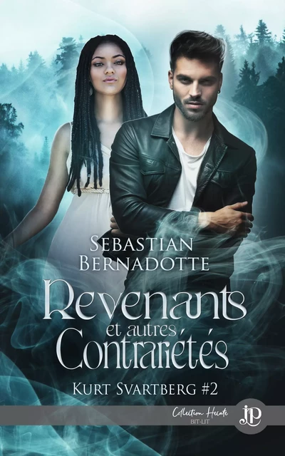 Revenants et autres contrariétés - Sebastian Bernadotte - Juno Publishing